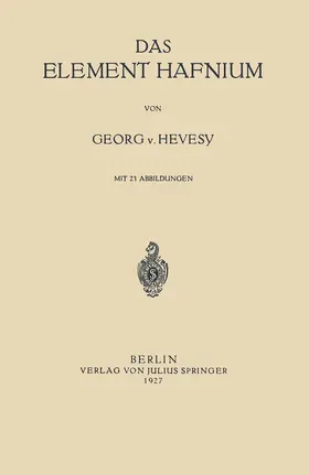 Hevesy | Das Element Hafnium | Buch | 978-3-642-51255-1 | www.sack.de