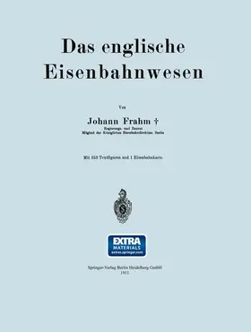 Frahm | Das englische Eisenbahnwesen | Buch | 978-3-642-51256-8 | www.sack.de