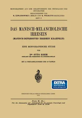 Rehm / Lewandowsky / Wilmanns |  Das Manisch-Melancholische Irresein | Buch |  Sack Fachmedien