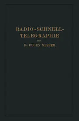 Nesper |  Radio-Schnelltelegraphie | eBook | Sack Fachmedien