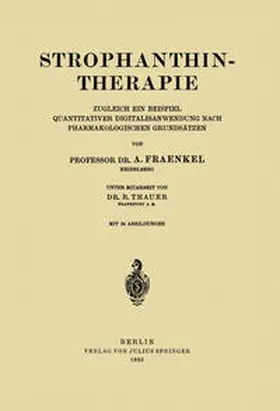 Fraenkel / Thauer |  Strophanthintherapie | eBook | Sack Fachmedien