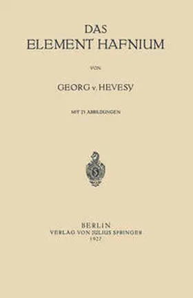 Hevesy |  Das Element Hafnium | eBook | Sack Fachmedien