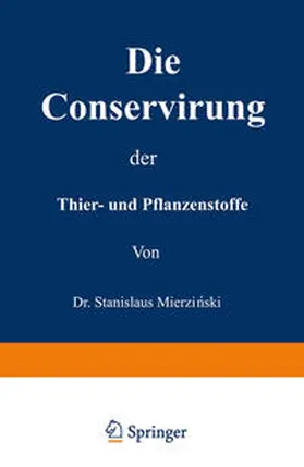 Mierzianski | Die Conservirung der Thier- und Pflanzenstoffe | E-Book | www.sack.de