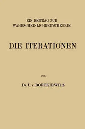 Bortkiewicz |  Die Iterationen | eBook | Sack Fachmedien