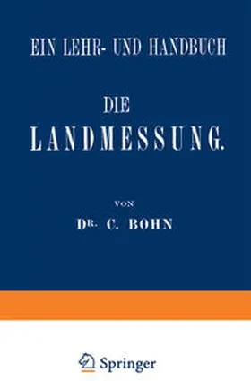 Bohn |  Die Landmessung | eBook | Sack Fachmedien
