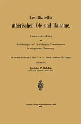 Rohden |  Die offizinellen ätherischen Öle und Balsame | eBook | Sack Fachmedien
