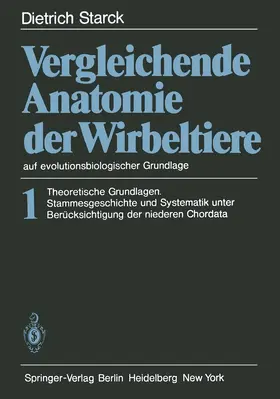 Starck |  Vergleichende Anatomie der Wirbeltiere auf evolutionsbiologischer Grundlage | Buch |  Sack Fachmedien