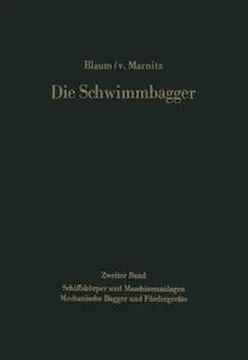 Blaum |  Die Schwimmbagger | eBook | Sack Fachmedien