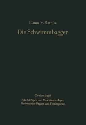 Blaum / Marnitz |  Die Schwimmbagger | Buch |  Sack Fachmedien