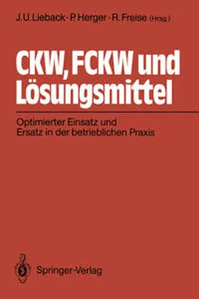 Lieback / Herger / Freise |  CKW, FCKW und Lösungsmittel | eBook | Sack Fachmedien