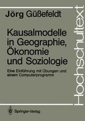 Güssefeldt |  Kausalmodelle in Geographie, Ökonomie und Soziologie | eBook | Sack Fachmedien