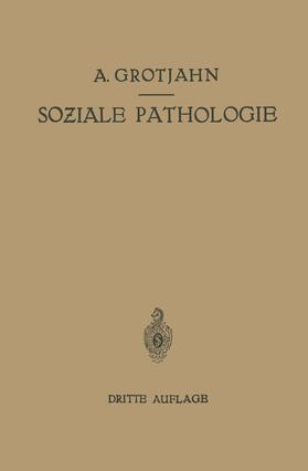 Grotjahn / Hamburger / Wolff | Soziale Pathologie | Buch | 978-3-642-51775-4 | sack.de