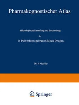 Moeller |  Pharmakognostischer Atlas | eBook | Sack Fachmedien