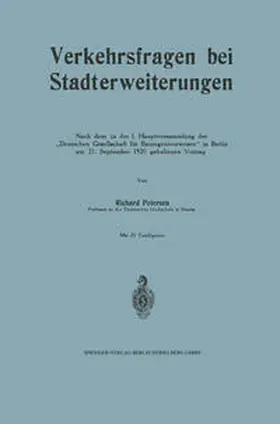 Petersen |  Verkehrsfragen bei Stadterweiterungen, erläutert an Beispielen von Zürich und Danzig | eBook | Sack Fachmedien