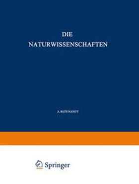 Butenandt / Pahlen / Sauerbruch |  Die Naturwissenschaften | eBook | Sack Fachmedien