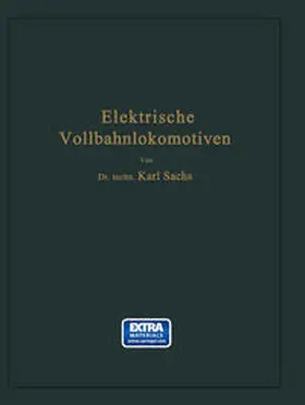 Sachs |  Elektrische Vollbahnlokomotiven | eBook | Sack Fachmedien