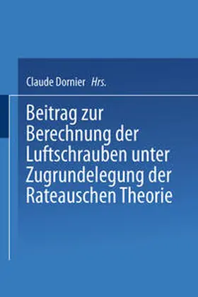 Dornier |  Beitrag zur Berechnung der Luftschrauben | Buch |  Sack Fachmedien