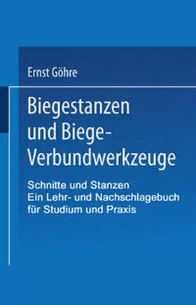 Göhre | Schnitte und Stanzen. Ein Lehr- und Nachschlagebuch für Studium und Praxis | E-Book | www.sack.de