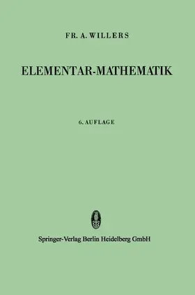 Willers | Elementar-Mathematik | Buch | 978-3-642-52024-2 | www.sack.de