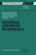 Hofmann / Zapotoczky / Strunz |  Gestaltung öffentlicher Verwaltungen | Buch |  Sack Fachmedien