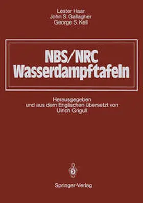 Haar / Grigull / Gallagher |  NBS/NRC Wasserdampftafeln | eBook | Sack Fachmedien