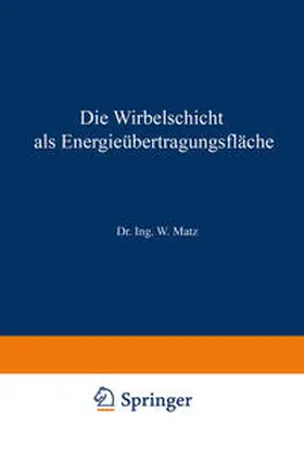 Matz |  Die Wirbelschicht als Energieübertragungsfläche | eBook | Sack Fachmedien