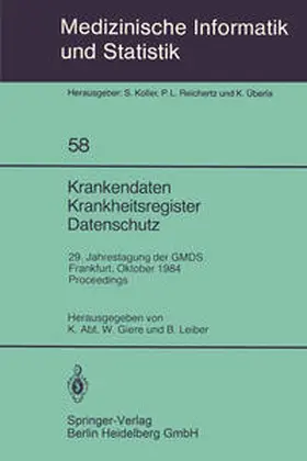 Abt / Giere / Leiber |  Krankendaten Krankheitsregister Datenschutz | eBook | Sack Fachmedien