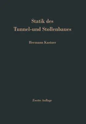 Kastner |  Statik des Tunnel- und Stollenbaues | eBook | Sack Fachmedien