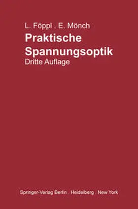 Föppl / Mönch | Praktische Spannungsoptik | E-Book | www.sack.de