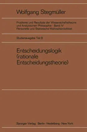 Stegmüller |  Entscheidungslogik | eBook | Sack Fachmedien