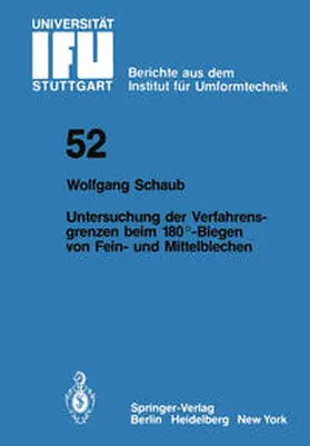 Schaub |  Untersuchung von Verfahrensgrenzen beim 180°-Biegen von Fein- und Mittelblechen | eBook | Sack Fachmedien