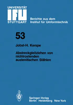 Kerspe |  Abstreckgleitziehen von nichtrostenden austenitischen Stählen | eBook | Sack Fachmedien