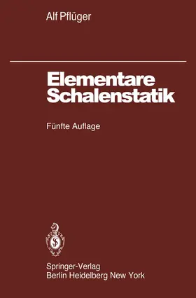 Pflüger | Elementare Schalenstatik | Buch | 978-3-642-52217-8 | www.sack.de