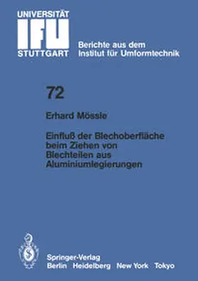 Mössle |  Einfluß der Blechoberfläche beim Ziehen von Blechteilen aus Aluminiumlegierungen | eBook | Sack Fachmedien