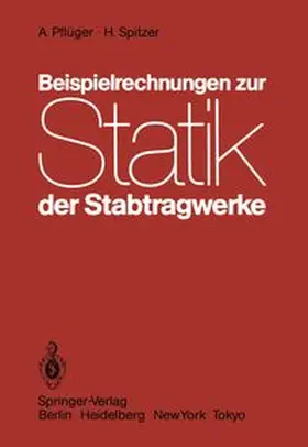 Pflüger / Spitzer |  Beispielrechnungen zur Statik der Stabtragwerke | eBook | Sack Fachmedien