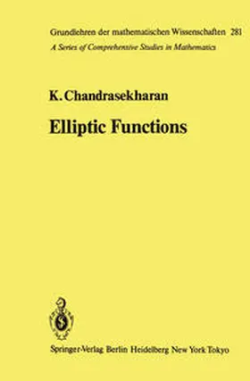 Chandrasekharan |  Elliptic Functions | eBook | Sack Fachmedien