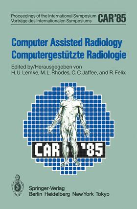 Berlin |  Computer Assisted Radiology / Computergestützte Radiologie | Buch |  Sack Fachmedien