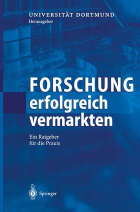 Dortmund |  Forschung erfolgreich vermarkten | Buch |  Sack Fachmedien