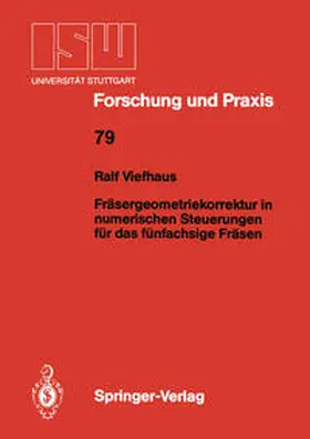 Viefhaus |  Fräsergeometriekorrektur in numerischen Steuerungen für das fünfachsige Fräsen | eBook | Sack Fachmedien
