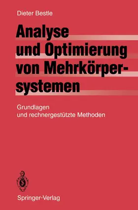 Bestle |  Analyse und Optimierung von Mehrkörpersystemen | Buch |  Sack Fachmedien