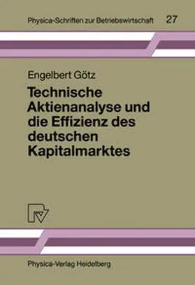 Götz |  Technische Aktienanalyse und die Effizienz des deutschen Kapitalmarktes | eBook | Sack Fachmedien