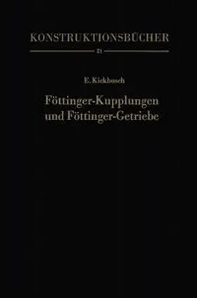 Kickbusch |  Föttinger-Kupplungen und Föttinger-Getriebe | eBook | Sack Fachmedien