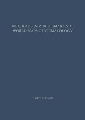 Paffen / Rodenwaldt / Landsberg |  Weltkarten zur Klimakunde / World Maps of Climatology | Buch |  Sack Fachmedien