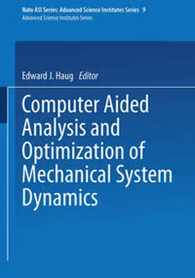 Haug | Computer Aided Analysis and Optimization of Mechanical System Dynamics | E-Book | www.sack.de