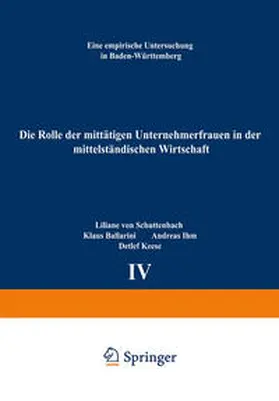 Schuttenbach / Ballarini / Ihm |  Die Rolle der mittätigen Unternehmerfrauen in der mittelständischen Wirtschaft | eBook | Sack Fachmedien