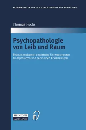 Fuchs |  Psychopathologie von Leib und Raum | Buch |  Sack Fachmedien