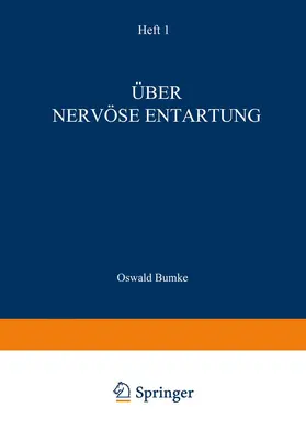 Bumke / Alzheimer / Lewandowsky |  Über Nervöse Entartung | Buch |  Sack Fachmedien