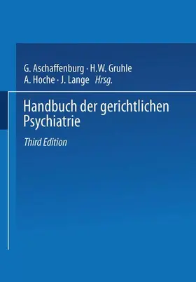 Aschaffenburg / Lange / Gruhle |  Handbuch der Gerichtlichen Psychiatrie | Buch |  Sack Fachmedien
