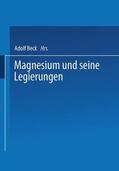 Altwicker / Moschel / Bauer |  Magnesium und seine Legierungen | Buch |  Sack Fachmedien