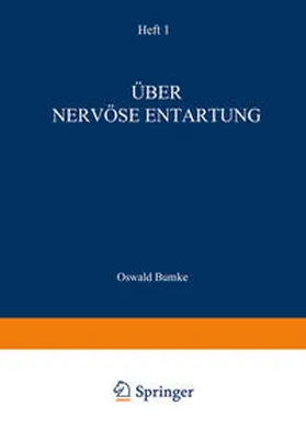 Bumke / Alzheimer / Lewandowsky |  Über Nervöse Entartung | eBook | Sack Fachmedien
